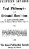 [The Yoga Series 01] • Fourteen lessons in Yogi philosophy and Oriental occultism